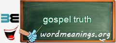 WordMeaning blackboard for gospel truth